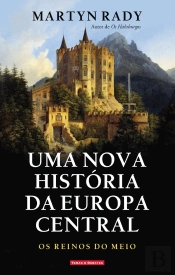 Uma Nova História da Europa Central