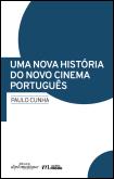 Uma Nova História do Novo Cinema Português