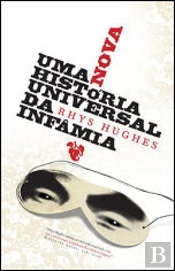 Uma Nova História Universal da Infâmia