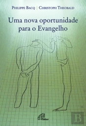 Uma Nova Oportunidade para o Evangelho