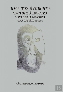 Bertrand.pt - Uma Ode à Loucura