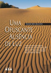 Uma Ofuscante Ausência de Luz