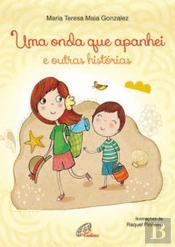 Uma Onda Que Apanhei e Outras Histórias