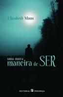 Uma Outra Maneira de Ser