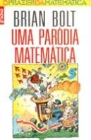 Uma Paródia Matemática