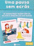 Uma Pausa Sem Ecrãs
