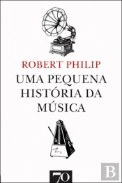 Uma Pequena História da Música