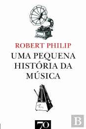 Uma Pequena História Da Música