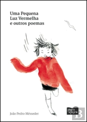 Uma Pequena Luz Vermelha e Outros Poemas