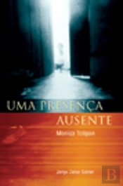 Uma Presença Ausente