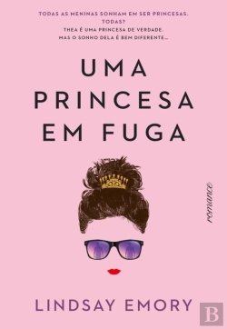 Bertrand.pt - Uma Princesa Em Fuga