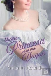 Uma Princesa Para Um Duque