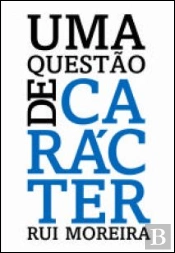 Uma Questão de Carácter