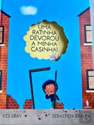 Uma Ratinha Devorou a Minha Casinha!