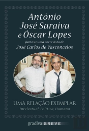 Uma Relação Exemplar Intelectual, Política, Humana