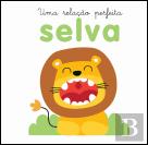 Uma Relação Perfeita - Selva