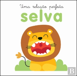 Bertrand.pt - Uma Relação Perfeita - Selva