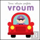 Uma Relação Perfeita - Vroum