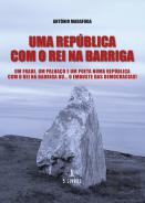 Uma República com o Rei na Barriga