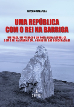 Bertrand.pt - Uma República com o rei na barriga