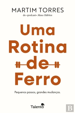 Bertrand.pt - Uma Rotina de Ferro