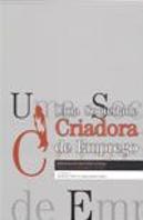 Uma Sociedade Criadora de Emprego