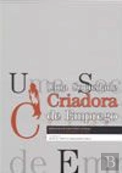 Uma Sociedade Criadora de Emprego