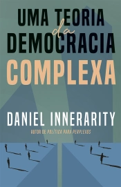 Uma Teoria da Democracia Complexa
