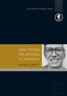 Uma Teoria da Justiça, de John Rawls