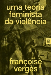 Uma Teoria Feminista da Violência
