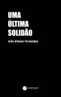 Uma Última Solidão