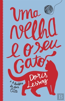 Bertrand.pt - Uma Velha e o Seu Gato e a história de dois cães