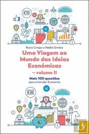Uma Viagem ao Mundo das Ideias Económicas - Volume II