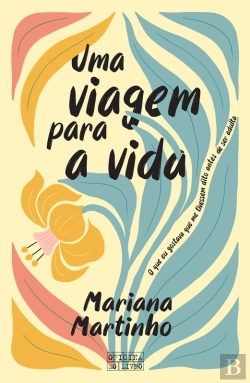 Bertrand.pt - Uma Viagem Para A Vida