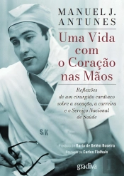 Uma Vida com o Coração nas Mãos