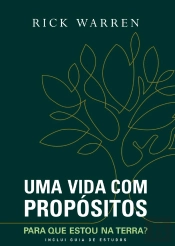 Uma Vida Com Propósitos