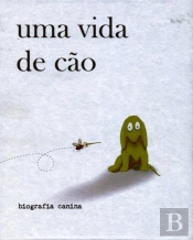 Uma Vida de Cão
