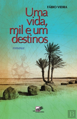 Bertrand.pt - Uma Vida, Mil e Um Destinos