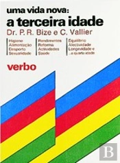 Uma Vida Nova: a Terceira Idade