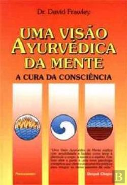 Bertrand.pt - Uma Visão Ayurvédica da Mente