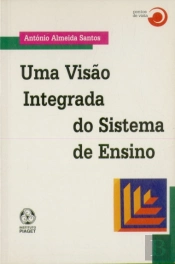 Uma Visão Integrada do Sistema de Ensino