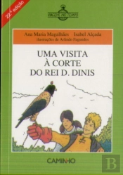Uma Visita à Corte do Rei D. Dinis