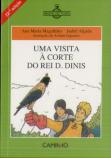 Uma Visita à Corte do Rei D. Dinis