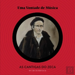 Bertrand.pt - Uma Vontade de Música – As Cantigas do Zeca