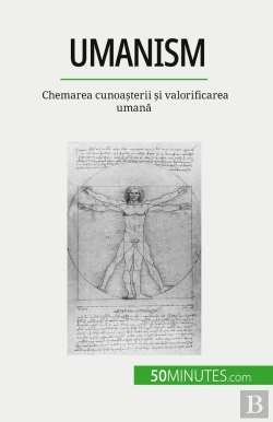 Bertrand.pt - Umanism : Chemarea Cunoasterii Si Valorificarea Umana