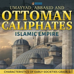 Bertrand.pt - Umayyad, Abbasid And Ottoman Caliphates - Islamic Empire