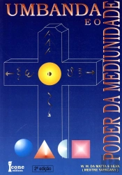 Umbanda e o Poder da Mediunidade - As Leis da Magia 