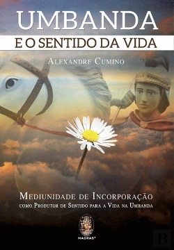 Bertrand.pt - Umbanda e o Sentido da Vida