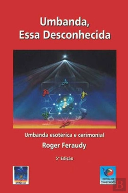 Bertrand.pt - Umbanda, essa Desconhecida