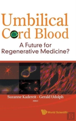 Bertrand.pt - Umbilical Cord Blood: A Future For Regenerative Medicine?